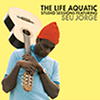 Seu Jorge: The Life Aquatic / seu.jpg